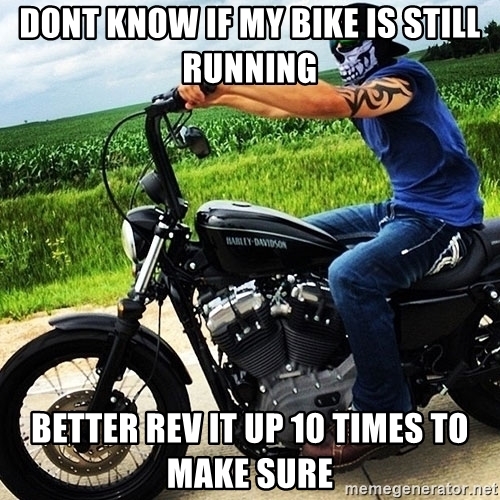 ill-running-better-rev-it-up-10-times-to-make-sure.jpg